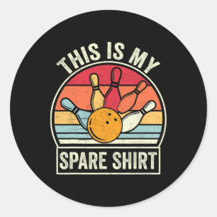 This Is My Spare Bowling Bowler Funny Team Men Wom Classic Round Sticker