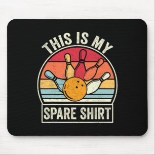 This Is My Spare Bowling Bowler Funny Team Men Wom Mouse Pad