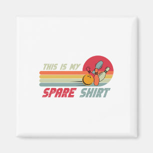This Is My Spare Shirt Funny Bowling Magnet