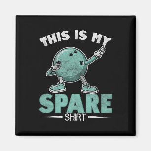 This Is My Spare Shirt Funny Bowling Men Women Kid Magnet