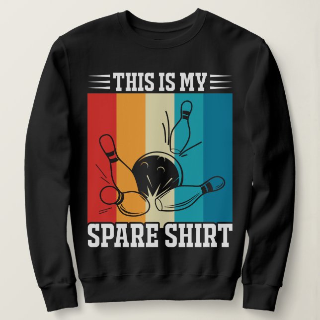 This Is My Spare Shirt, Retro Bowling Sweatshirt (Design Front)