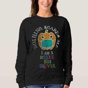 This Is My Spooky School Bus Driver Costume Don't Sweatshirt