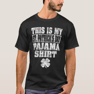 This Is My St Patrick's Day Pajama Gifts Boy Men W T-Shirt