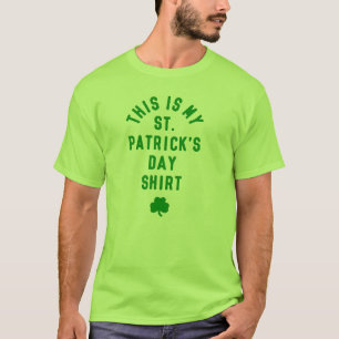THIS IS MY ST. PATRICK'S DAY SHIRT