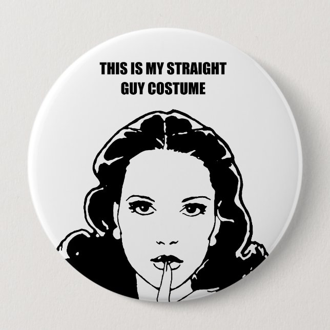 This is my straight guy costume 10 cm round badge (Front)