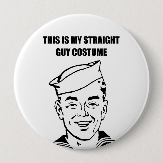 This is my straight guy costume 10 cm round badge (Front)