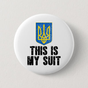 This Is My Suit Support Ukraine Trident Ukrainian  6 Cm Round Badge