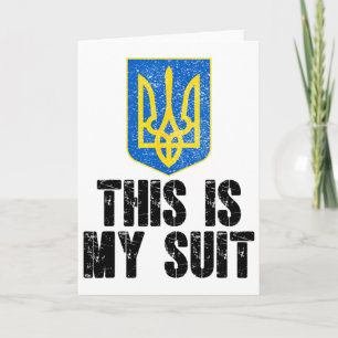 This Is My Suit Support Ukraine Trident Ukrainian  Card