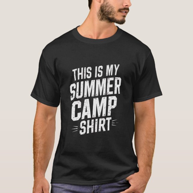This Is My Summer Camp Shirt Camp Director Staff  (Front)
