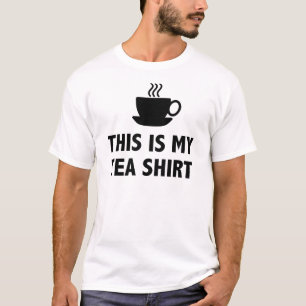This Is My Tea Shirt