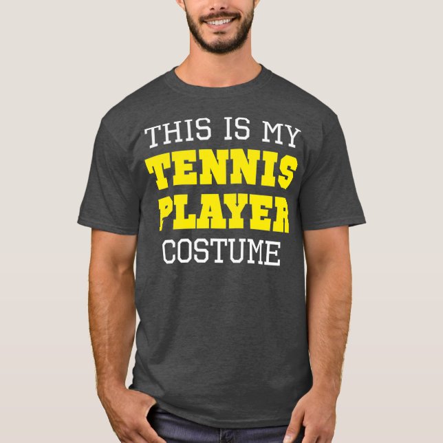 This Is My Tennis Player Costume Halloween Lazy T-Shirt (Front)