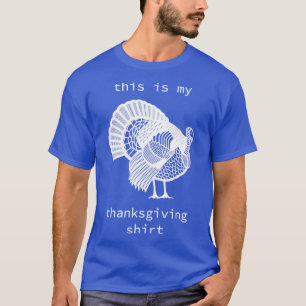 This is My Thanksgiving Funny Family Dinner Food H T-Shirt