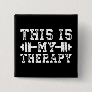 This Is My Therapy - Gym Workout Inspirational 15 Cm Square Badge