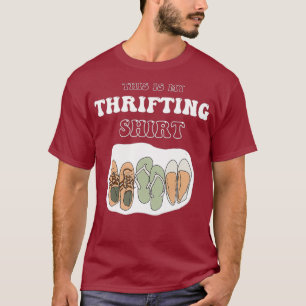 This Is My Thrifting Funny Style Second Hand T-Shirt
