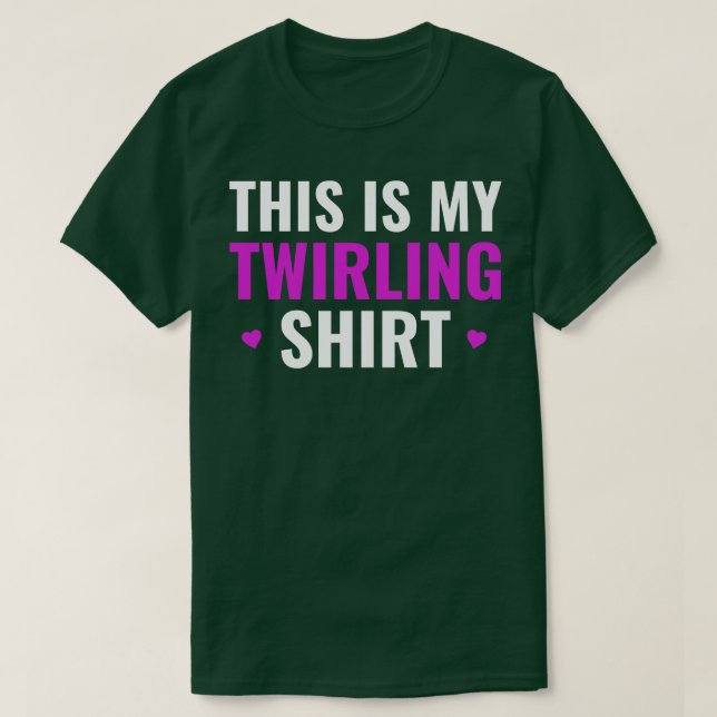 This is My Twirling Funnny Baton Twirling Girl T-Shirt (Design Front)