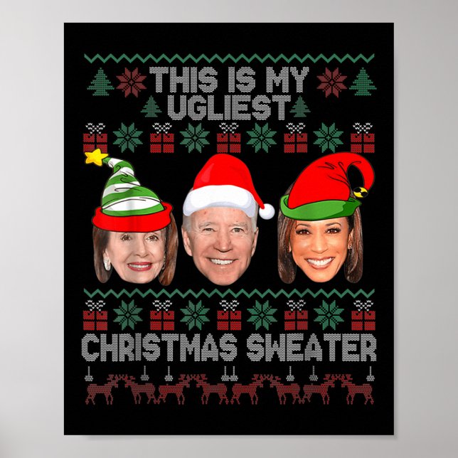 This Is My Ugliest Christmas Anti-Biden  Fun Xmas  Poster (Front)