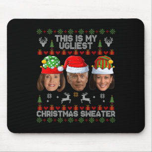 This Is My Ugliest Christmas Sweater Funny Joe Bid Mouse Pad