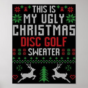 This Is My Ugly Christmas Disc Golf Sweater Disc G Poster