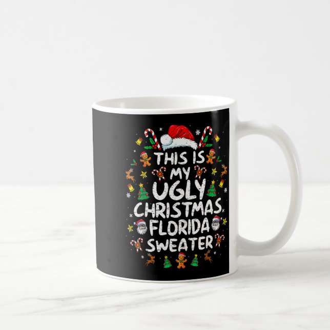 This Is My Ugly Christmas Florida Shirt Christmas  Coffee Mug (Right)