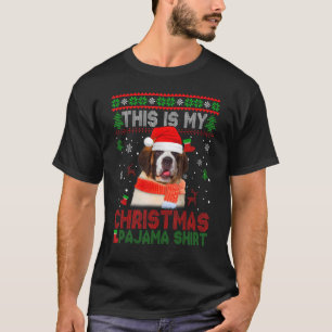 This Is My Ugly Christmas Pajama  Bernard Dog T-Shirt