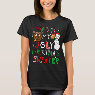 This Is My Ugly Christmas T-Shirt