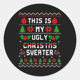 This Is My Ugly Fun Christmas Xmas Holiday Gifts  Classic Round Sticker