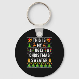 This Is My Ugly Sweater Funny Christmas Short Slee Key Ring