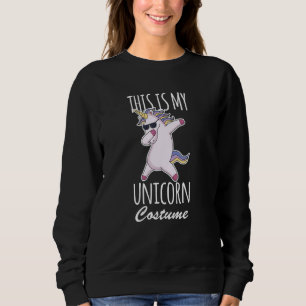 This Is My Unicorn Costume  Lazy Easy Sweatshirt