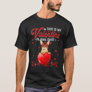 This Is My Valentine Pajama Abyssinian Cat T-Shirt
