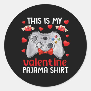 This Is My Valentine Pajama Gamer Video Games Vale Classic Round Sticker