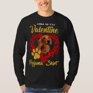 This Is My Valentine Pajama Shirt Dachshund Dog Lo