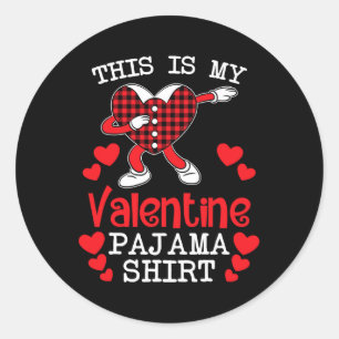This Is My Valentine Pajama Valentines Day Cool Pl Classic Round Sticker