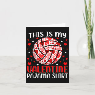 This Is My Valentine Volleyball Pajama Cute Valent Card