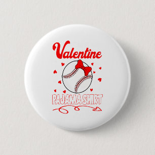 This Is My Valentines Baseball Pajama For Kids Boy 6 Cm Round Badge