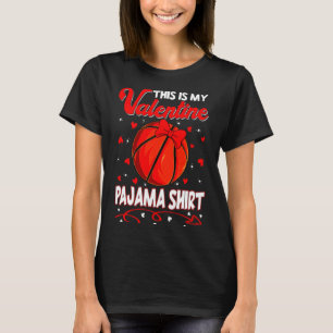 This Is My Valentines Basketball Pajama For Kids B T-Shirt