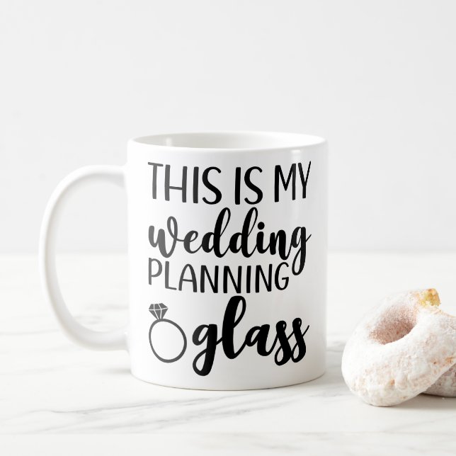 This is my Wedding Planning Bride to be funny Coffee Mug (With Donut)