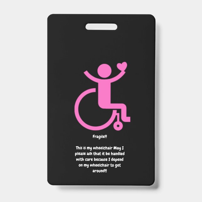 This is my wheelchair tag ID badge (Front)