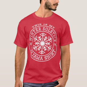 This Is My Winter Solstice Pajama Snowflake Snow T-Shirt