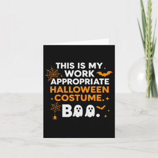This Is My Work Appropriate Costumes  Card