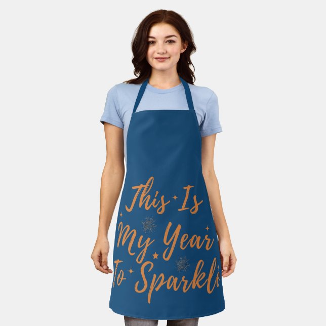 This Is My Year To Sparkle 2024 Happy New Year Apron (Worn)