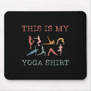 This Is My Yoga Design Yoga Poses Vinyasa Flow Mouse Pad