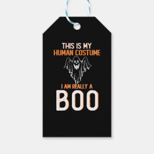 this is myhuman costume iam really a boo halloween gift tags