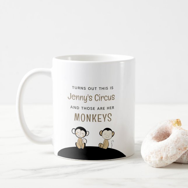 This Is [Name] Circus Those Are My Monkeys Coffee Mug (With Donut)