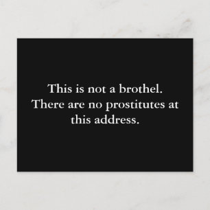 This is not a brothel.There are no prostitutes ... Postcard