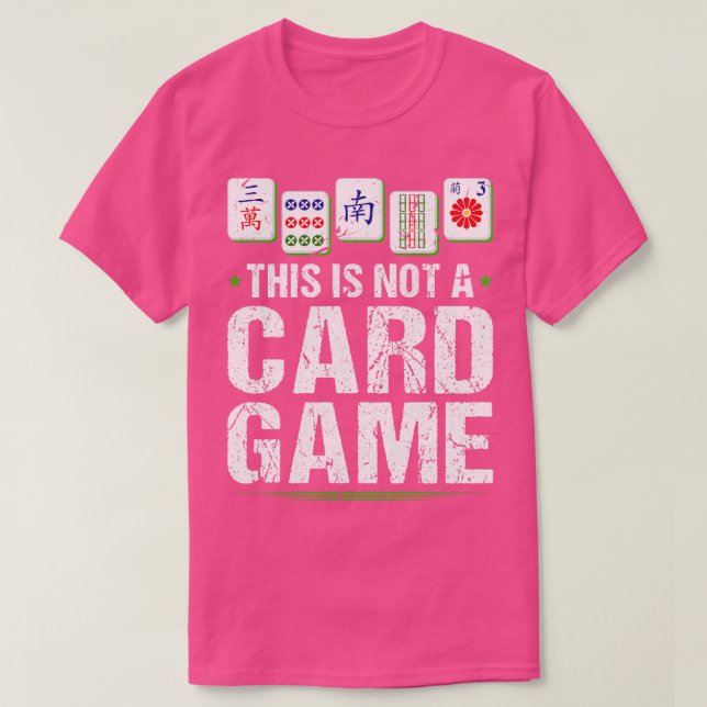 This Is Not A d Game Mahjong Tile Mah Jong T-Shirt (Design Front)