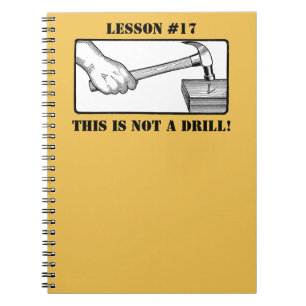 This Is Not a Drill - Hand, Hammer, Nail Spiral Notebook
