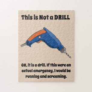 This is Not a Drill Jigsaw Puzzle