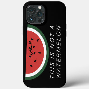 This is Not a Watermelon Palestine watermelon iPhone 13 Pro Max Case