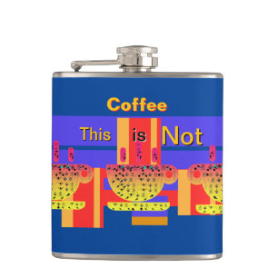 This Is Not Coffee Hip Flask