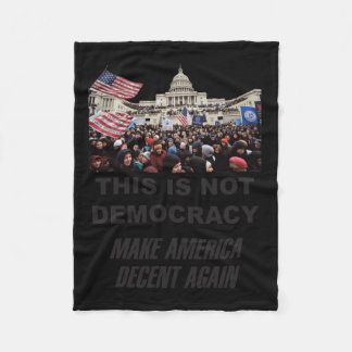 This Is Not Democracy  Fleece Blanket